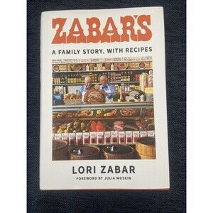 Zabar's : A Family Story, with Recipes by Lori Zabar (2022, Hardcover)